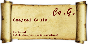 Csejtei Gyula névjegykártya
